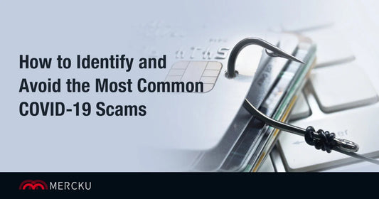 How to Avoid the Most Common COVID-19 Scams