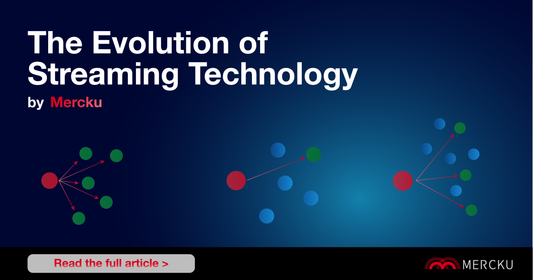 The Evolution of Streaming Technology