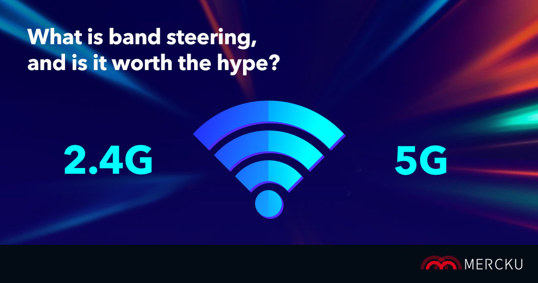Band Sterring Router What is Band Steering, and is it worth enabling? – Mercku Wi-Fi Canada