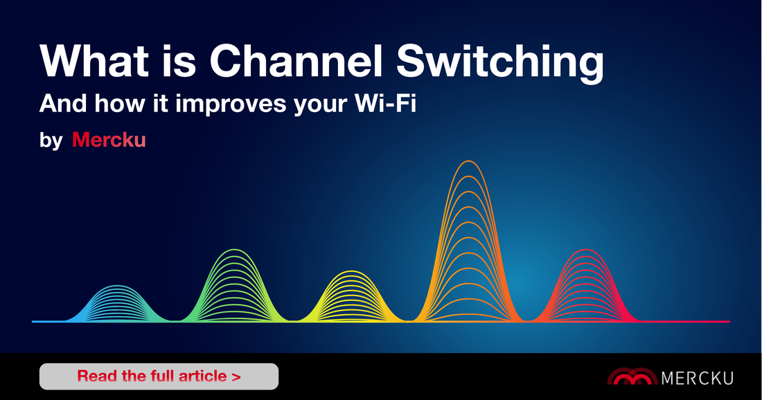 What is channel switching and how it improves your Wi-Fi