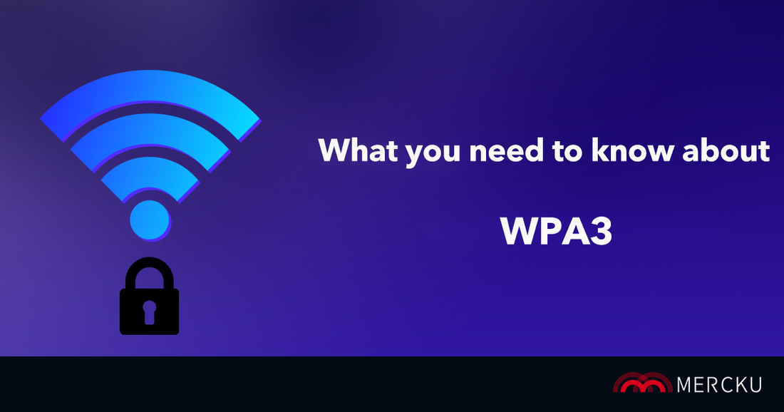 What you need to know about WPA3
